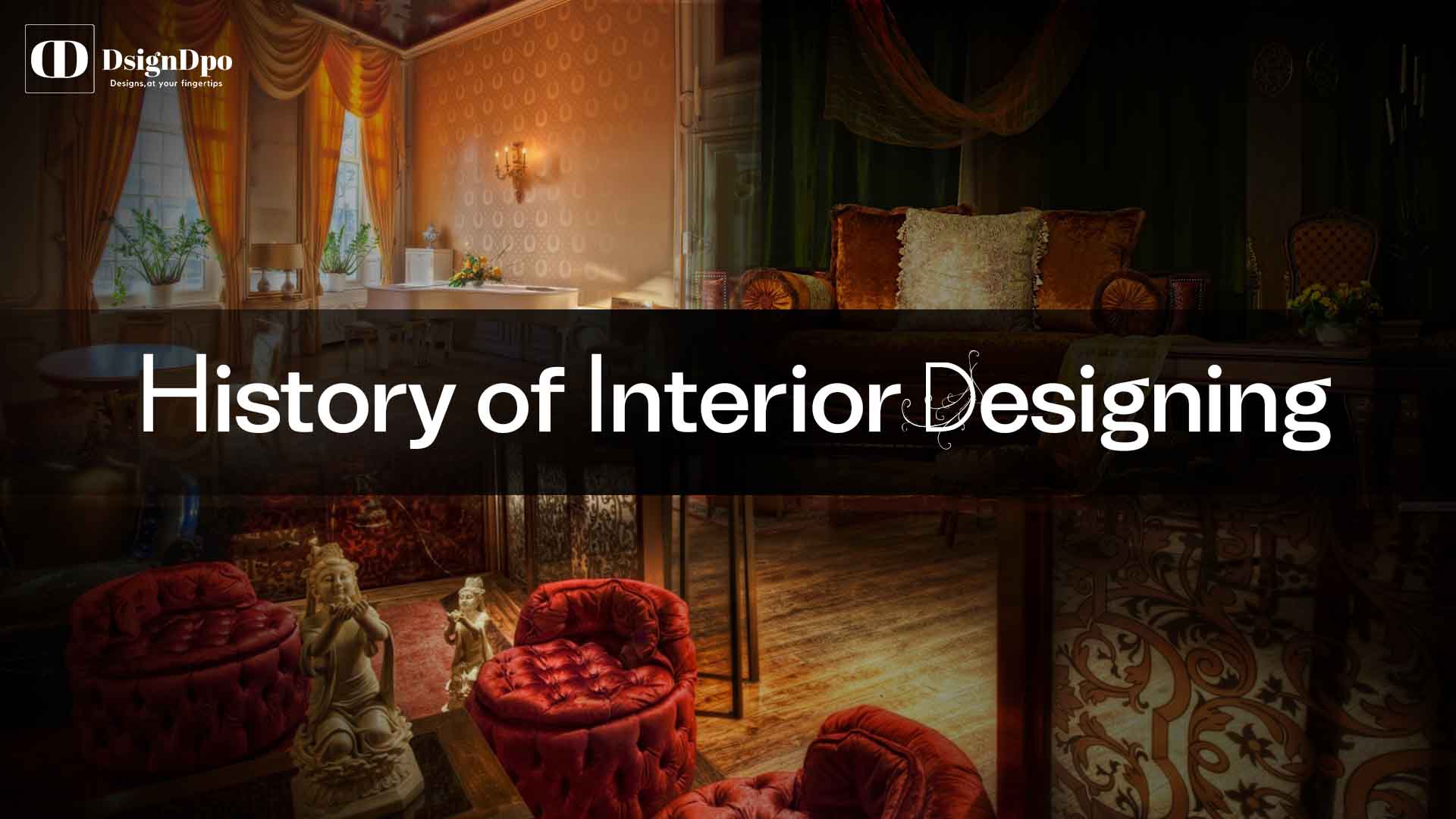 History of Interior Design