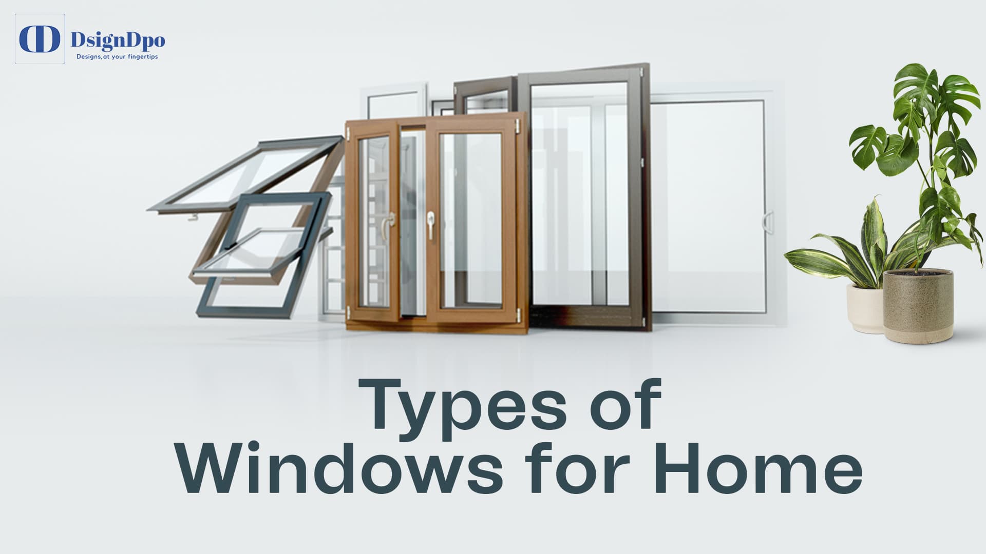 Types of Windows for homeTypes of Windows for home