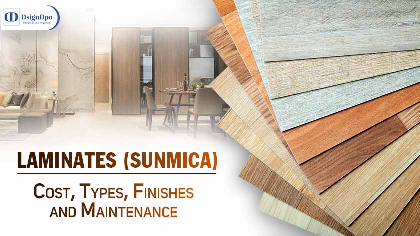 Laminates Cost, Types, Finishes and Maintenance